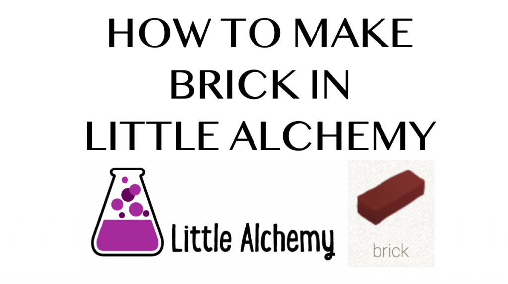 How to make Brick in Little Alchemy