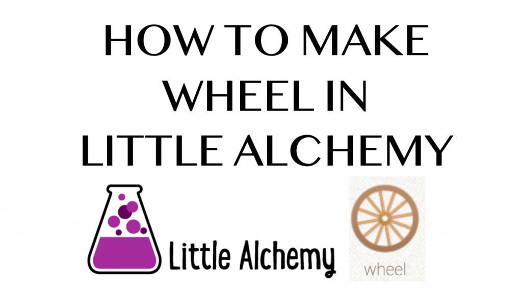 How to make Wheel in Little Alchemy