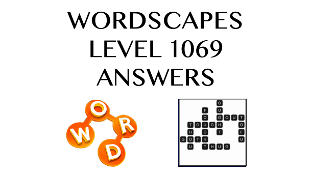 Wordscapes Level 1069 Answers