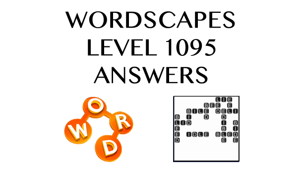 Wordscapes Level 1095 Answers