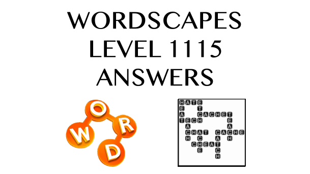 Wordscapes Level 1115 Answers