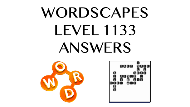 Wordscapes Level 1133 Answers