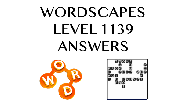 Wordscapes Level 1139 Answers