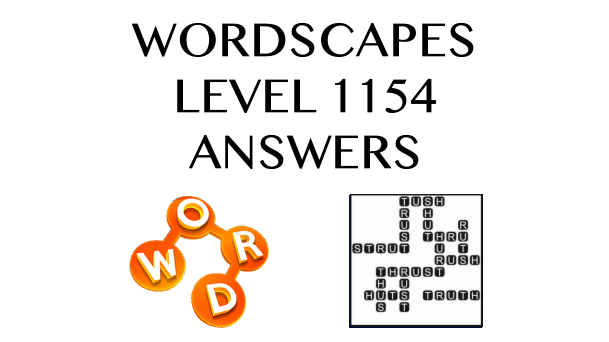 Wordscapes Level 1154 Answers