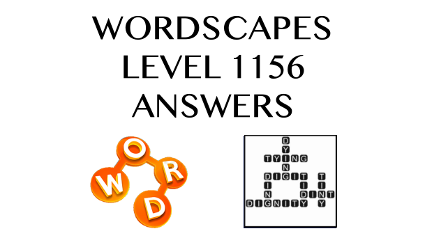Wordscapes Level 1156 Answers