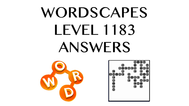 Wordscapes Level 1183 Answers