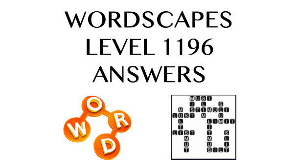 Wordscapes Level 1196 Answers