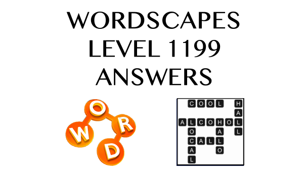 Wordscapes Level 1199 Answers