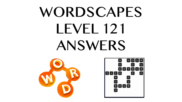 Wordscapes Level 121 Answers