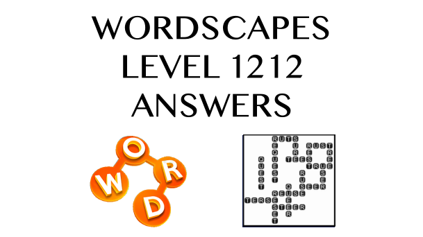 Wordscapes Level 1212 Answers