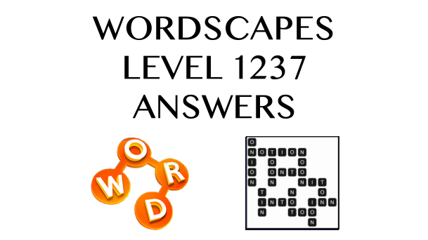 Wordscapes Level 1237 Answers