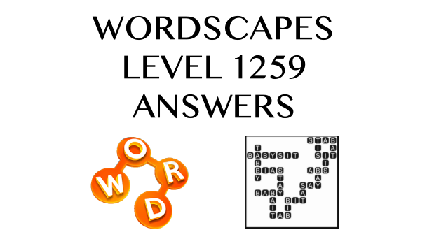 Wordscapes Level 1259 Answers