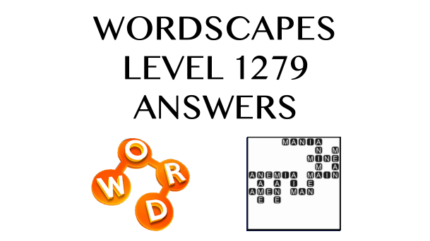 Wordscapes Level 1279 Answers