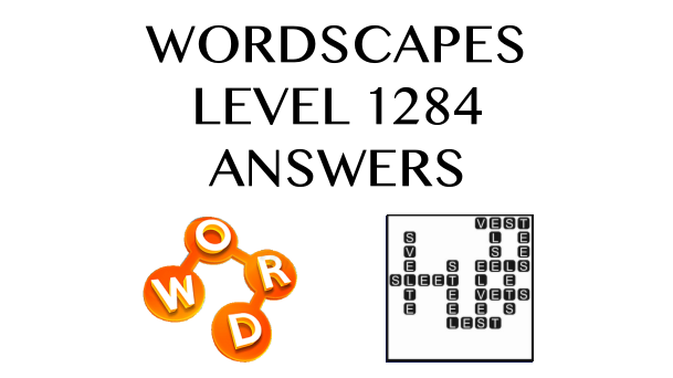 Wordscapes Level 1284 Answers