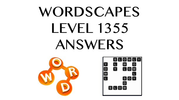 Wordscapes Level 1355 Answers