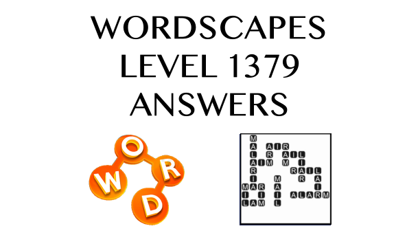 Wordscapes Level 1379 Answers