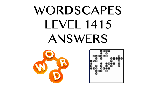 Wordscapes Level 1415 Answers