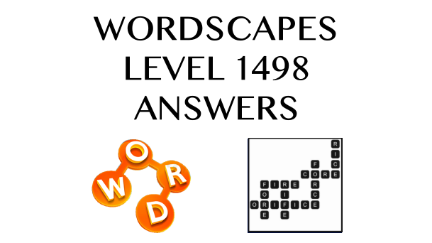 Wordscapes Level 1498 Answers