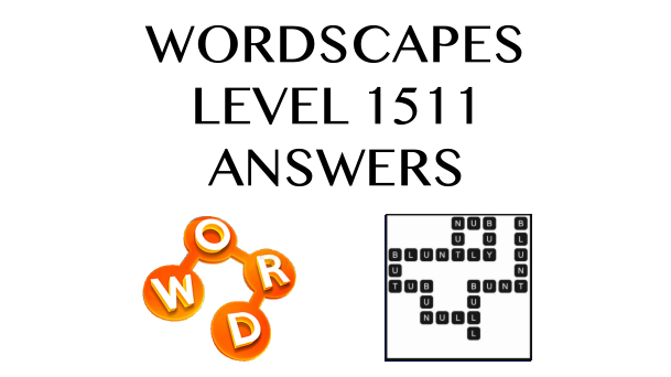 Wordscapes Level 1511 Answers