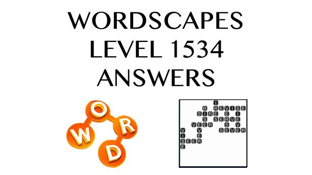 Wordscapes Level 1534 Answers