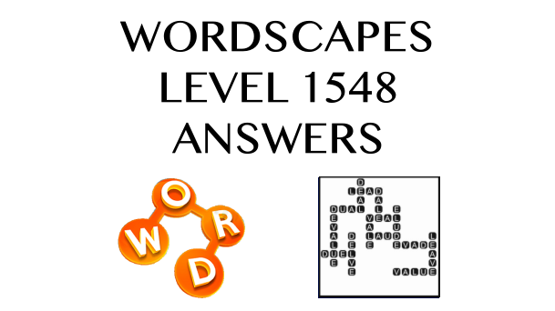 Wordscapes Level 1548 Answers