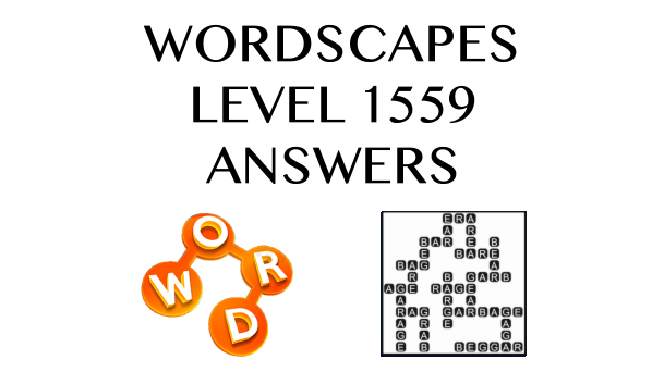 Wordscapes Level 1559 Answers