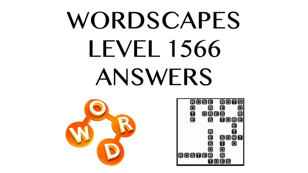 Wordscapes Level 1566 Answers