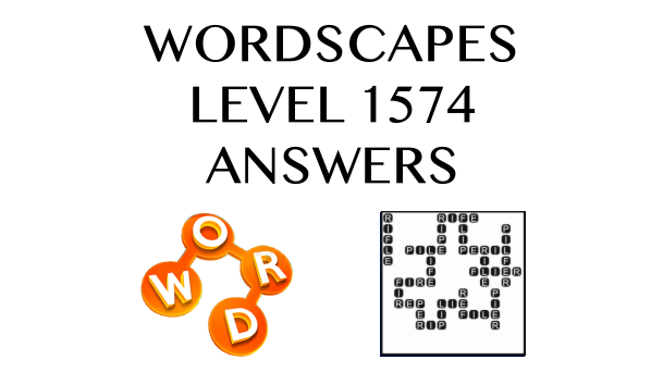 Wordscapes Level 1574 Answers