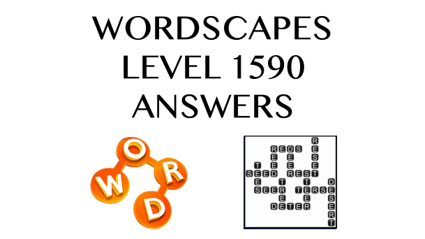 Wordscapes Level 1590 Answers