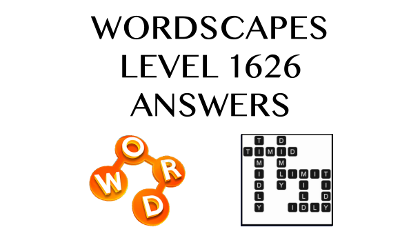 Wordscapes Level 1626 Answers