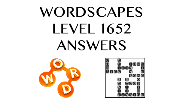 Wordscapes Level 1652 Answers