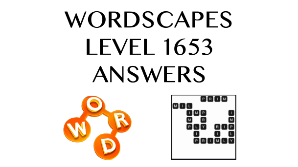 Wordscapes Level 1653 Answers