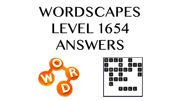 Wordscapes Level 1654 Answers