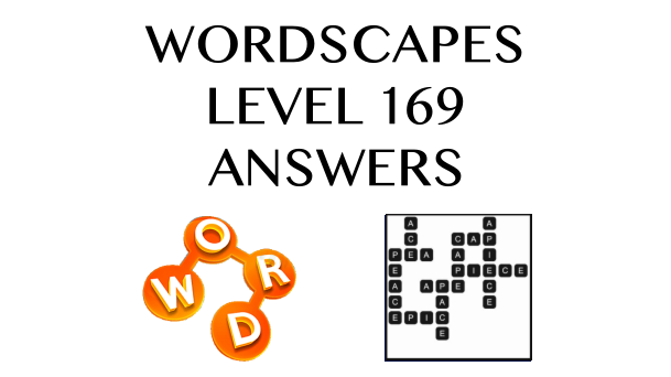 Wordscapes Level 169 Answers