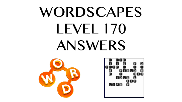 Wordscapes Level 170 Answers
