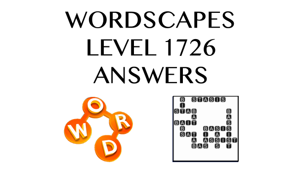 Wordscapes Level 1726 Answers