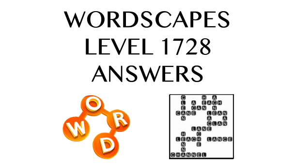 Wordscapes Level 1728 Answers