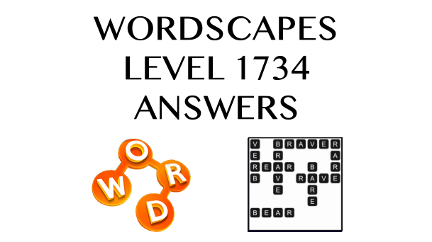 Wordscapes Level 1734 Answers