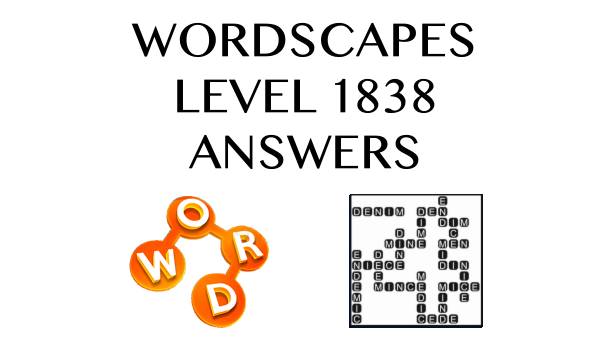 Wordscapes Level 1838 Answers