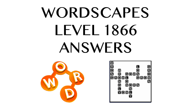 Wordscapes Level 1866 Answers