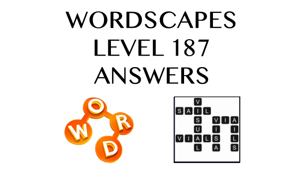Wordscapes Level 187 Answers
