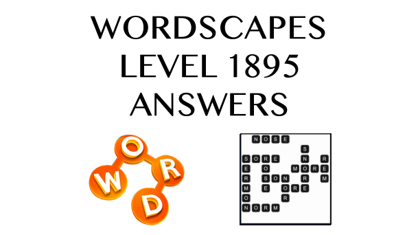 Wordscapes Level 1895 Answers