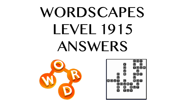 Wordscapes Level 1915 Answers