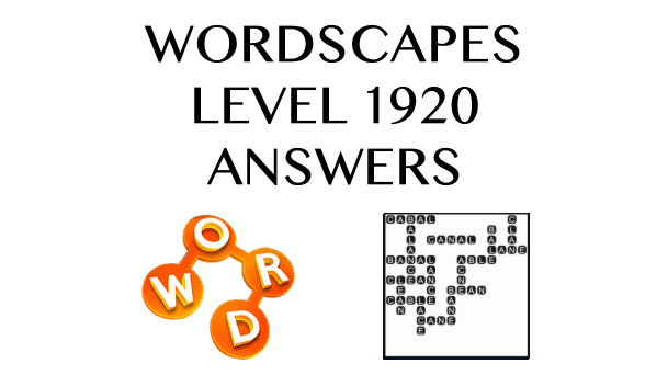 Wordscapes Level 1920 Answers