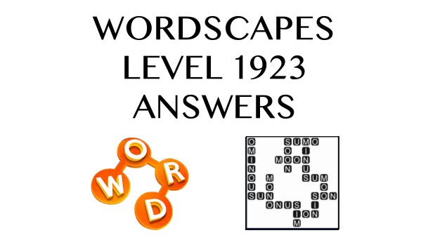 Wordscapes Level 1923 Answers