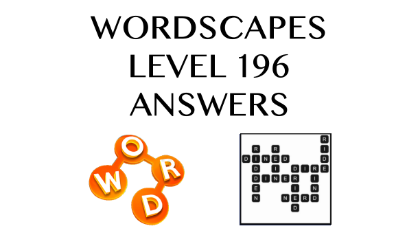 Wordscapes Level 196 Answers