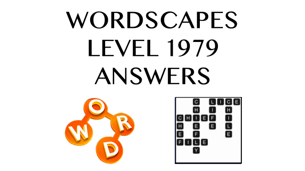 Wordscapes Level 1979 Answers