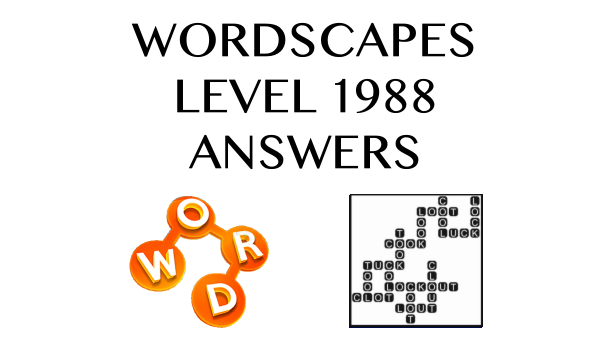 Wordscapes Level 1988 Answers