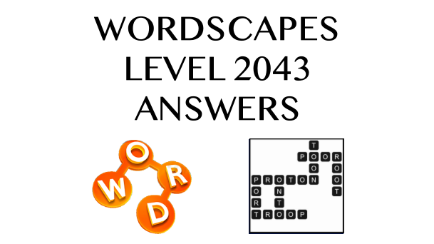 Wordscapes Level 2043 Answers