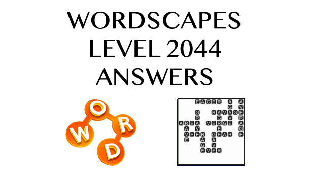 Wordscapes Level 2044 Answers